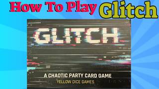 How To Play Glitch