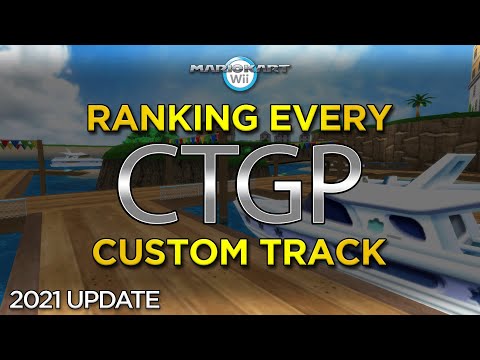 [MKWii] Ranking Every CTGP Custom Track (2021 Update)