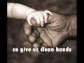 Give Us Clean Hands