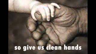 GIVE US CLEAN HANDS by Mercy Me.wmv