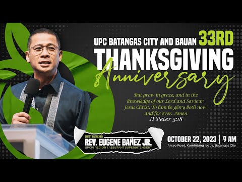UPC Batangas City and Bauan Church 33rd Thanksgiving Anniversary