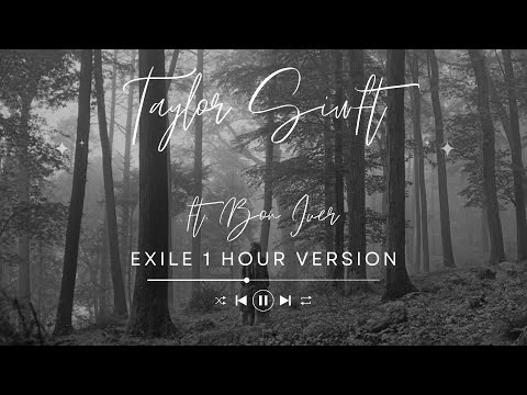 1 hr Exile (Long Pond Studio session) - Taylor Swift ft. Bon Iver