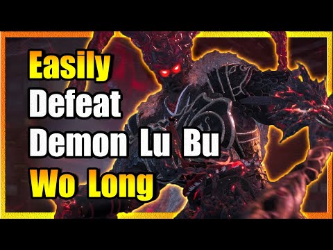 How To Easily Beat Demon Lu Bu: Wo Long