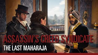 Let steal the Koh-i-Noor with Duleep Singh (The Last Maharaja) / Assassin's Creed Syndicate