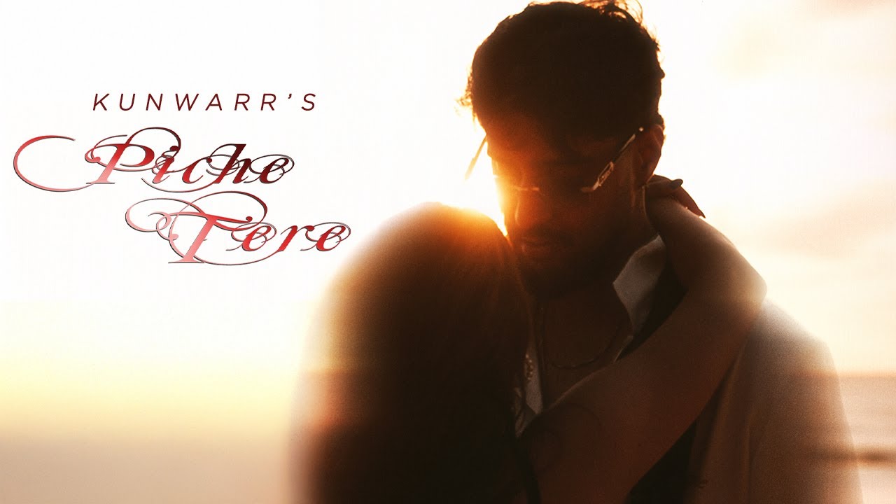 Piche Tere Lyrics | Kunwarr