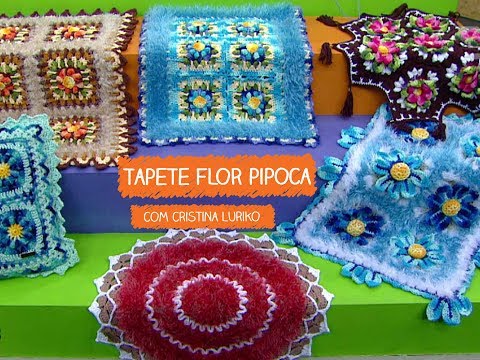 Tapete Flor Pipoca com Cristina Luriko | Vitrine do Artesanato na TV - TV Gazeta