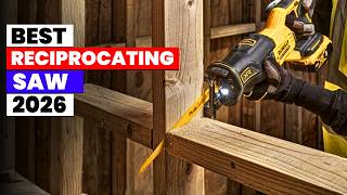 The 6 Best Reciprocating Saw of 2026 | 6 Best Reciprocating 
