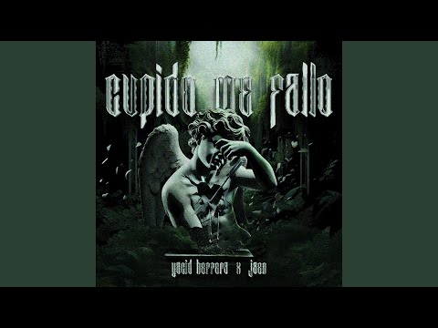 CUPIDO ME FALLÓ (feat. Jaen)
