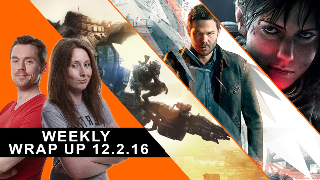 New Quantum Break gameplay, Division beta stats & Titanfall 2: Weekly wrap up - YouTube