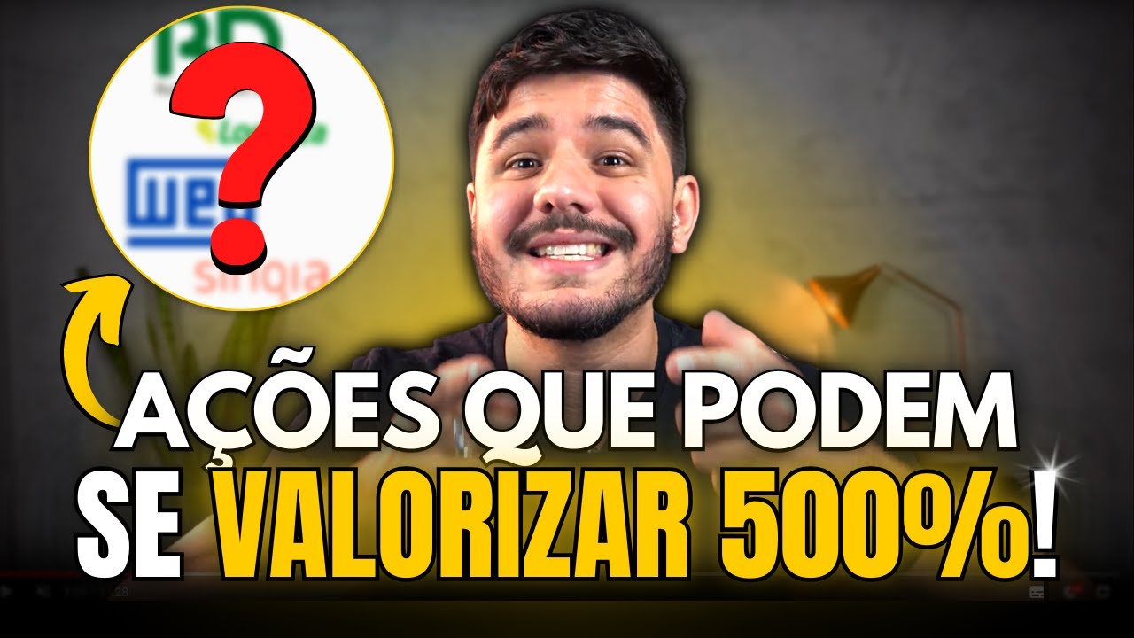 COMO IDENTIFICAR AÇÕES QUE PODEM SE VALORIZAR MAIS DE 500%