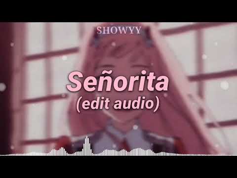 Señorita Edit Audio