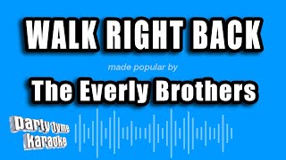 The Everly Brothers - Walk Right Back (Karaoke Version)