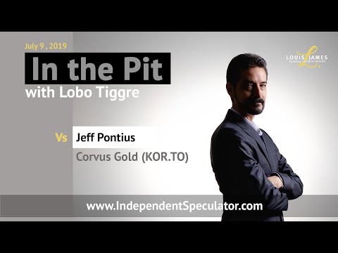 In The Pit: Jeff Pontius, President and CEO, Corvus Gold (July 2019)