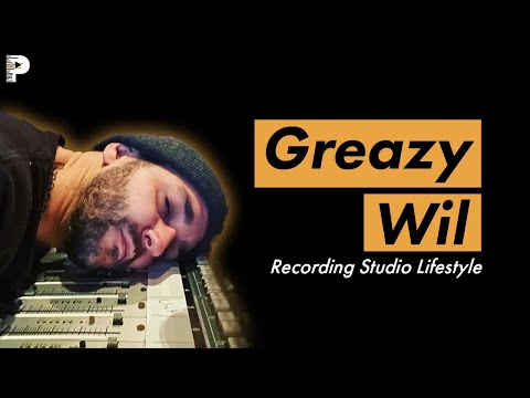 The Recording Studio Lifestyle | with Greazy Wil | EP093