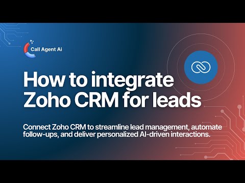 Zoho CRM Integration with Call Agent AI
