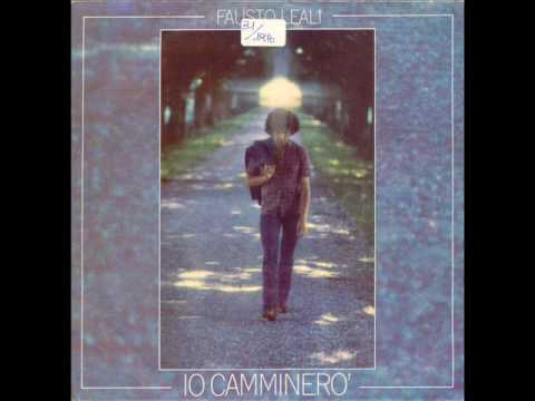 Io camminerò - Fausto Leali - 1976