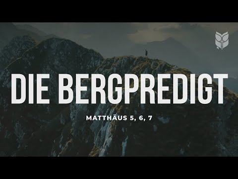 Bibel. Matthäus 5, 6, 7. Die Bergpredigt. #bibel #biblevision