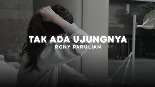 Download lagu tak ada ujungnya — rony parulian (slowed   reverb) mp3 Download lagu tak ada ujungnya — rony parulian (slowed   reverb) mp3