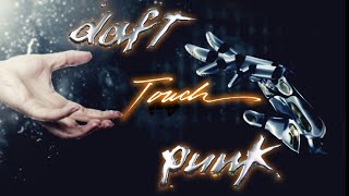 Understanding Touch, Daft Punk&#39;s Best Song
