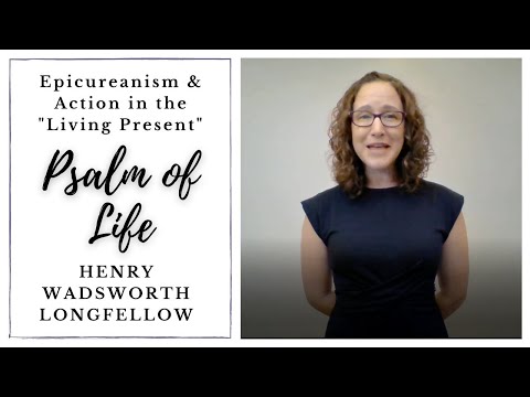 Analyzing Psalm of Life by Henry Wadsworth Longfellow