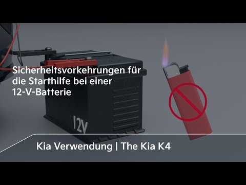Sicherheitsvorkehrungen für die Starthilfe bei einer 12-V-Batterie｜The Kia K4