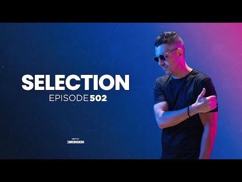 DIM3NSION Selection - Episode 502