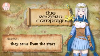 Re:Zero D&D Campaign | Episode 1: They Came from the Stars