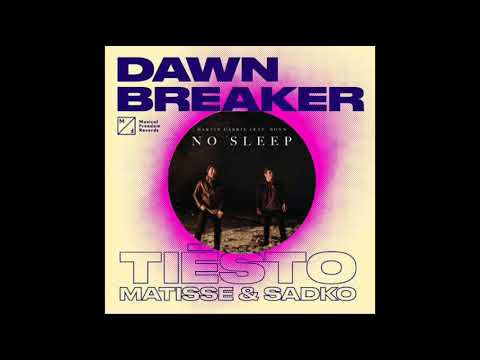 Martin Garrix & Bonn Vs Tiësto, Matisse & Sadko - Dawnbreaker Vs No Sleep (S4DRA mashup)