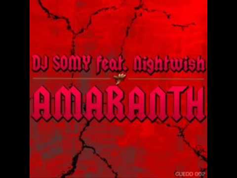 DJ Somy feat. Nightwish - Amaranth ( Bootleggerz Remix )