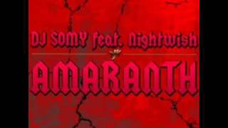 DJ Somy feat. Nightwish - Amaranth ( Bootleggerz Remix )