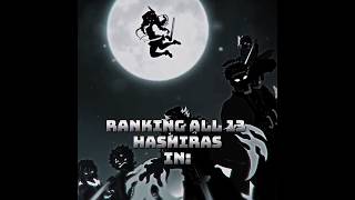 Ranking all 12 hashiras🤡 #demonslayer #anime #kimetsunoyaiba #edit