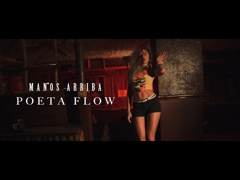 Manos Arriba - Poeta Flow (Video Oficial)