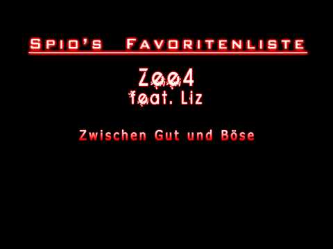 Zee4 feat. Liz - Zwischen Gut und Böse (HQ)