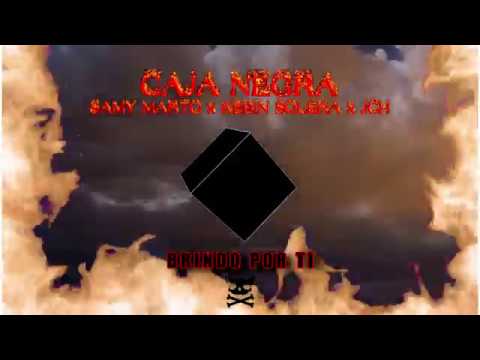 SAMY MARTO x KEBIN SOLERA x JCH - CAJA NEGRA