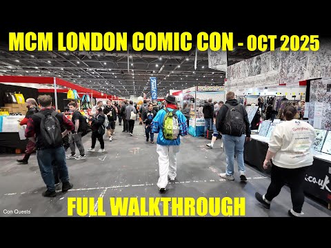 MCM London Comic Con 2025 - October - Walking Tour - Full Walkthrough