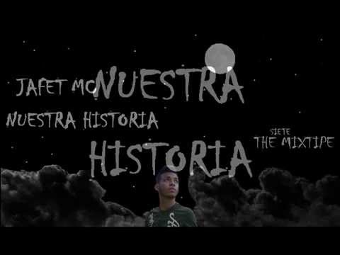 Nuestra Historia Jafet MC