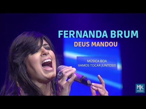 Deus Mandou - Fernanda Brum