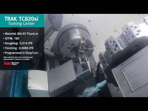 TRAK TC820si Turning Center - Titanium Part Test Cut