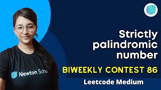 YouTube video '6172. Strictly Palindromic Number || Leetcode Contest Medium || CPP'