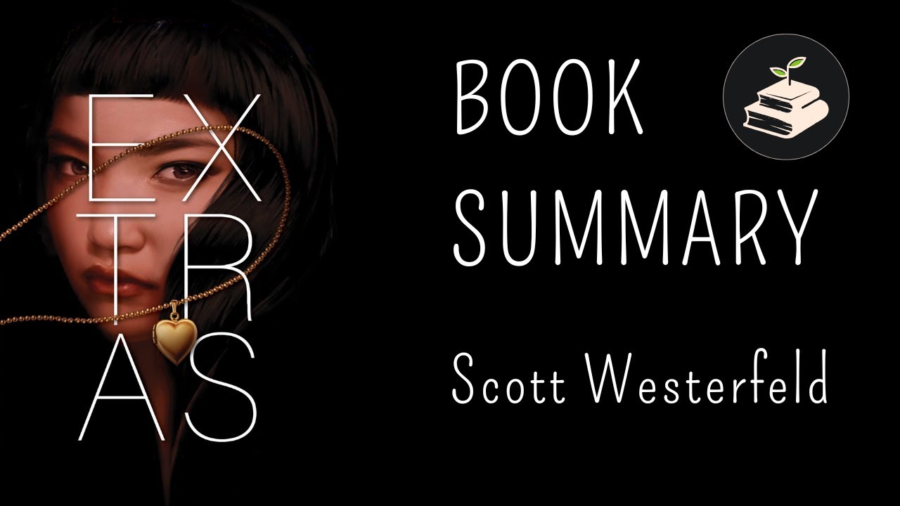 Extras by Scott Westerfeld | Book Summary