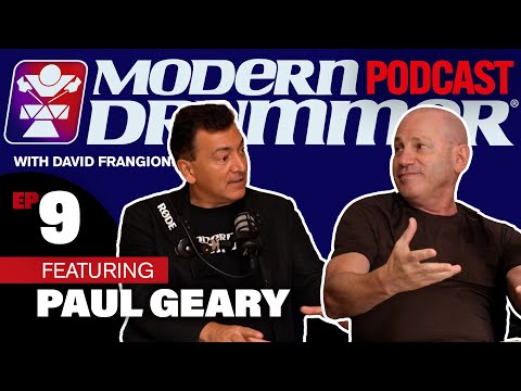 Paul Geary | Modern Drummer Podcast #9
