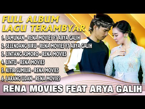 Full Album Rena Movies x Arya Galih -  Lamunan  x Selendang Biru