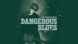 Dangerous Blues