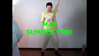 MAX - SUMMER TIME 踊ってみた