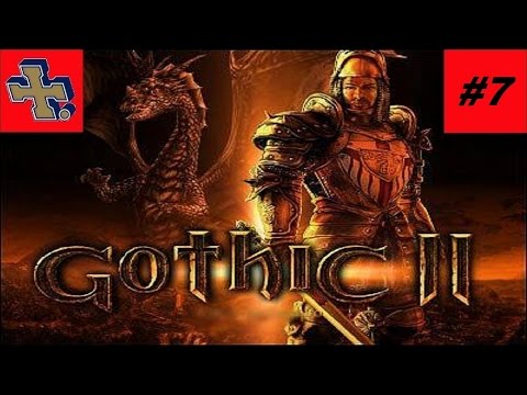 Gothic 2: Let's Play! - Part 7 - The Valley of Death