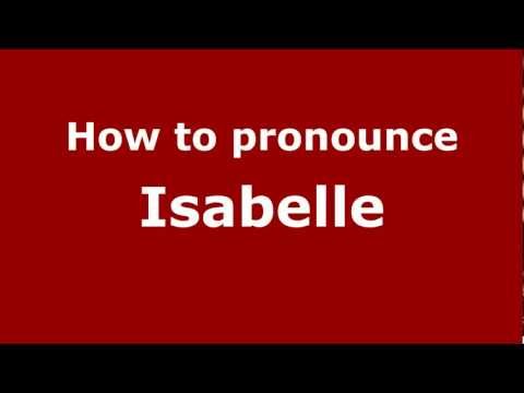 How to pronounce Isabelle