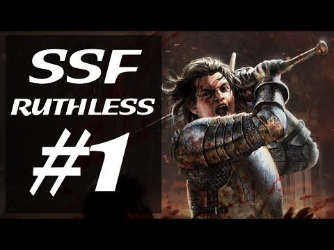 Path of Exile - Solo Self Found Ruthless - Part 1 - A Very Bad Idea