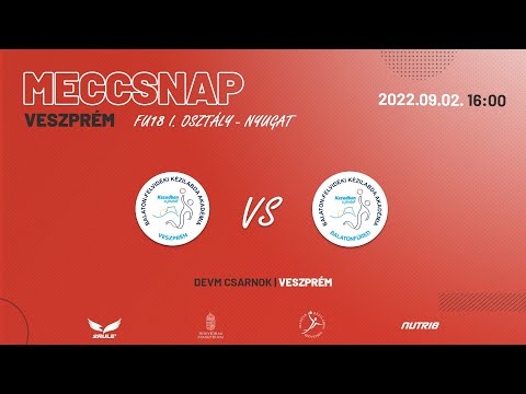 FU18 I. Osztály - Nyugat | BFKA Veszprém - BFKA Balatonfüred | 2022.09.02. 16:00