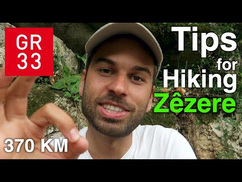 Tips for Hiking Zêzere Grand Route & Highlights   370KM GR33 | GRZ