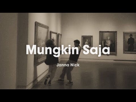 Janna Nick - Mungkin Saja | (Video Lirik)